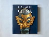 Sachbuch: Das Alte China - Menschen und Götter im Reich der Mitte Berlin - Friedenau Vorschau