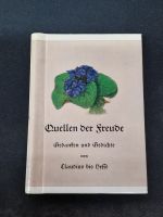 Buch, Quellen der Freude Gedanken und Gedichte Don Claudius bis.. Nordrhein-Westfalen - Recklinghausen Vorschau