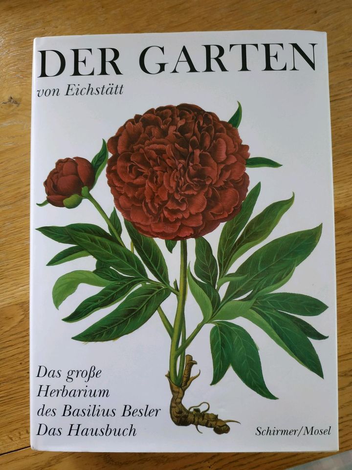 Der Garten von Eichstätt Schirmer/Mosel Das große Herbarium in Memmingen