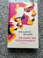 Die Kunst des Verschwindens Melanie Raabe Köln - Rath-Heumar Vorschau