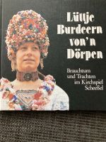 Scheessel / Lüttje Burdeern von‘n Dörpen Niedersachsen - Buxtehude Vorschau