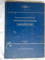 Reparaturhandbuch  Wartburg 311 - 1000 ,  Ausgabe 1963  Original Sachsen - Görlitz Vorschau