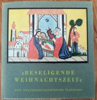 Beseeligende Weihnachtszeit, Buch von 1969, gut erhalten Baden-Württemberg - Winnenden Vorschau