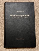 Die Kreiselpumpen für Flüssigkeiten und Gase von Carl Pfleiderer Sachsen - Wilsdruff Vorschau