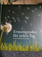 Ermutigendes für jeden Tag,inspirierende Gedanken und Bilder,Buch Bayern - Weißenburg in Bayern Vorschau