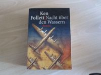 Ken Follett " Nacht über den Wassern" Niedersachsen - Sickte Vorschau