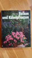 Buch Balkon und Kübelpflanzen  Garten Sachsen - Frohburg Vorschau