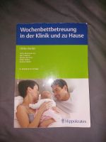 Wochenbettbetreuung in der Klinik und zu Hause 4. Auflage Baden-Württemberg - Neuweiler Vorschau