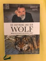Andreas Hoppe: Die Hoffnung und der Wolf; Versand 2,25€ Friedrichshain-Kreuzberg - Kreuzberg Vorschau