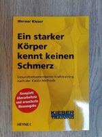 Ein starker Körper kennt keinen Schmerz - Kieser Training - Buch Bayern - Neu Ulm Vorschau