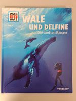 Buch WAS IST WAS - Wale und Delfine Baden-Württemberg - Mühlacker Vorschau