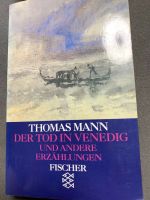 Thomas Mann „Der Tod in Venedig und andere Erzählungen „ Bayern - Neustadt a.d.Donau Vorschau