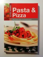 GUTES ESSEN | Pasta & Pizza mit Praxis Tipps & Rezeptwissen Rheinland-Pfalz - Kaiserslautern Vorschau
