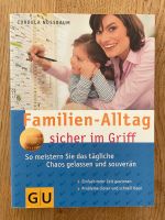 Familienalltag sicher im Griff - GU Ratgeber Familie Kinder topp Bayern - Obertraubling Vorschau