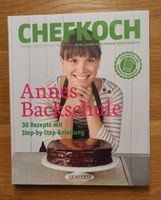 Chefkoch: Annes Backschule - 30 Rezepte Step-by-Step Neu Rheinland-Pfalz - Hahnstätten Vorschau