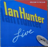 Ian Hunter - Welcome To The Club (Live) Vinyl Doppel-LP Bayern - Fraunberg Vorschau