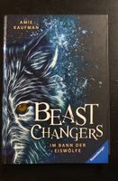 Buch BEAST CHANGERS Im Bann der Eiswölfe Amie Kaufman Baden-Württemberg - Steinach Baden Vorschau