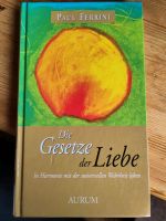 Die Gesetze der Liebe von Paul Ferrini Westerwaldkreis - Elbingen Westerwald Vorschau