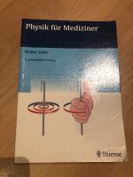 Physik für Mediziner von Seibt 5. Auflage Schleswig-Holstein - Kiel Vorschau