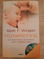 HypnoBirthing Buch Marie F. Mongan Bayern - Wolfersdorf Vorschau