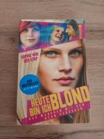 Heute bin ich blond von Sophie van der Stap Baden-Württemberg - Riesbürg Vorschau