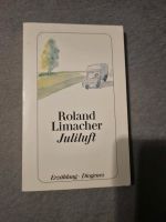 Juliluft : Erzählung. Diogenes-Taschenbuch ; 22982 Limacher, Rola Wuppertal - Cronenberg Vorschau