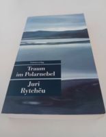 Juri Rytcheu - TRAUM AM POLARNEBEL Tb. (Sibirien Tschuktschen) Baden-Württemberg - Heidelberg Vorschau