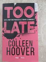 Colleen Hoover - Too Late - frz. Baden-Württemberg - Geislingen an der Steige Vorschau