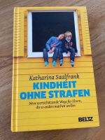 Katharina Saalfrank Kindheit ohne Strafen NEU Niedersachsen - Osnabrück Vorschau