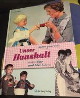 Mutters ganzer Stolz! Unser Haushalt in den 50er und 60er Jahren Rheinland-Pfalz - Nassau Vorschau