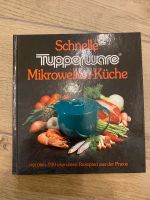 Kochbuch Mikrowelle Mikrowellenküche Tupper Tupperware Baden-Württemberg - Tuttlingen Vorschau
