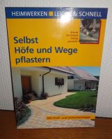 „Selbst Höfe und Wege Pflastern“ Fachbuch Naturstein Kies Sand Sachsen-Anhalt - Zeitz Vorschau