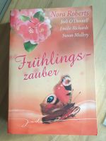 Taschenbuch Liebesroman : Frühlingszauber (Nora Roberts) Hessen - Burghaun Vorschau
