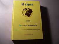 Kryon 6. Über die Schwelle - Lee Carroll wie Neu geb. Ausgabe Thüringen - Suhl Vorschau