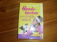 Elsa Watson, Hundekuchen zum Frühstück - gebunden Rheinland-Pfalz - Bingen Vorschau