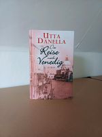 Utta Danelle - Die Reise nach Venedig - Roman Niedersachsen - Aurich Vorschau