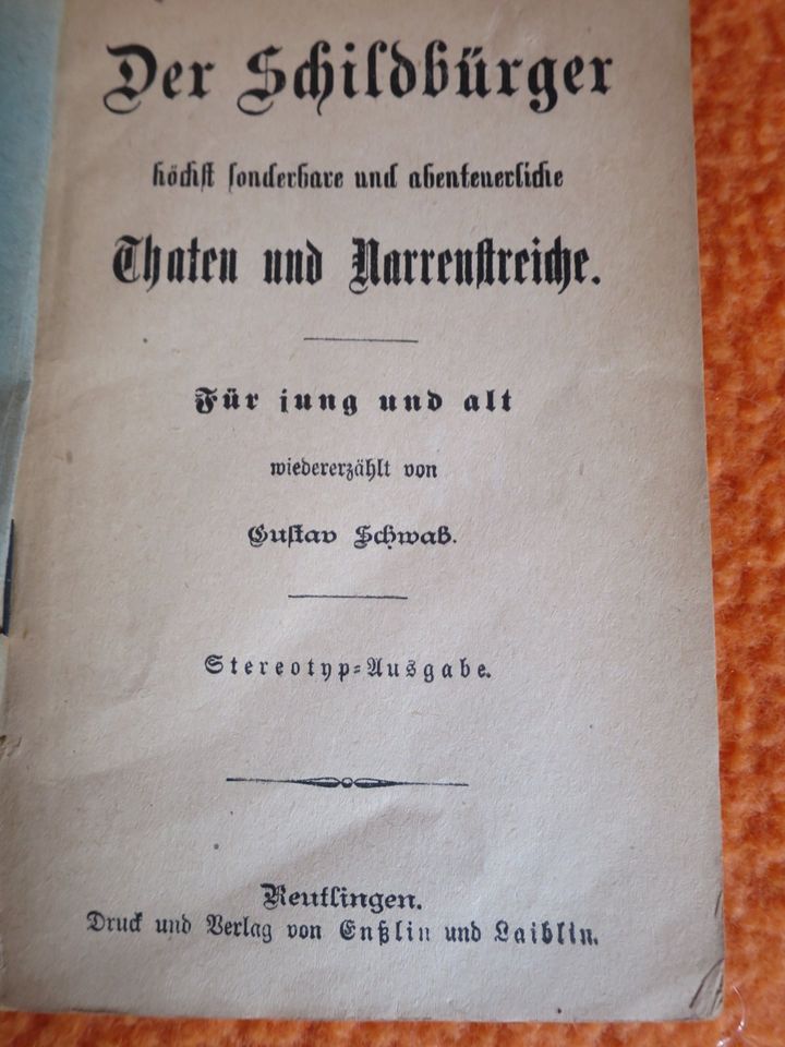 Gustav Schwab Der Schildbürger höchst sonderbare und abenteuerl.. in Karlsruhe