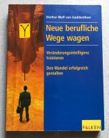 Neue berufliche Wege wagen - Den Wandel erfolgreich gestalten Bayern - Randersacker Vorschau