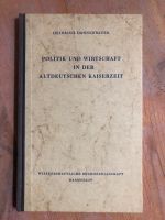 Politik und Wirtschaft in der altdeutschen Kaiserzeit Dannenbauer Köln - Ehrenfeld Vorschau