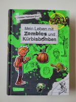 Mein Leben mit Zombies und Kürbisbomben - Christian Tielmann/Zapf Nordrhein-Westfalen - Ratingen Vorschau