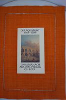 Der Aquädukt : 1763 - 1988  Ein Almanach aus d. Verl. C. H. Beck München - Schwabing-Freimann Vorschau