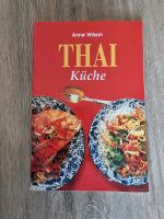 Buch Thailändische Thai Küche Rezepte Anne Wilson Kochbuch Niedersachsen - Ahlerstedt Vorschau
