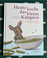 Heute kocht das kleine Känguru - Kochbuch für und mit Kindern Bayern - Aystetten Vorschau