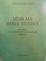 Mehr als sieben Stunden -Beitrag zur Geschichte Kriminalpolizei Köln - Lindenthal Vorschau