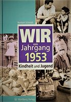 Wir vom Jahrgang 1953: Kindheit und Jugend Frankfurt am Main - Bornheim Vorschau