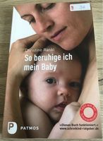 Buch „So beruhige ich mein Baby“ Bayern - Traitsching Vorschau