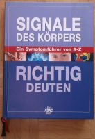 Signale des Körpers richtig deuten   Ein Symptomführer von A-Z Bayern - Mühldorf a.Inn Vorschau