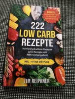 2x Low Carb Rezeptbücher 222 Rezepte, Tim Reiphner, Marie Gründel Bayern - Stadtbergen Vorschau