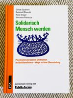 Solidarisch Mensch werden Neoliberalismus Destruktion Buch Bücher Bayern - Sulzbach-Rosenberg Vorschau