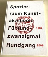 Kunstakademie Düsseldorf 25mal Rundgang von 1982-2006 Signiert Düsseldorf - Pempelfort Vorschau